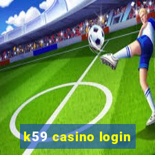 k59 casino login